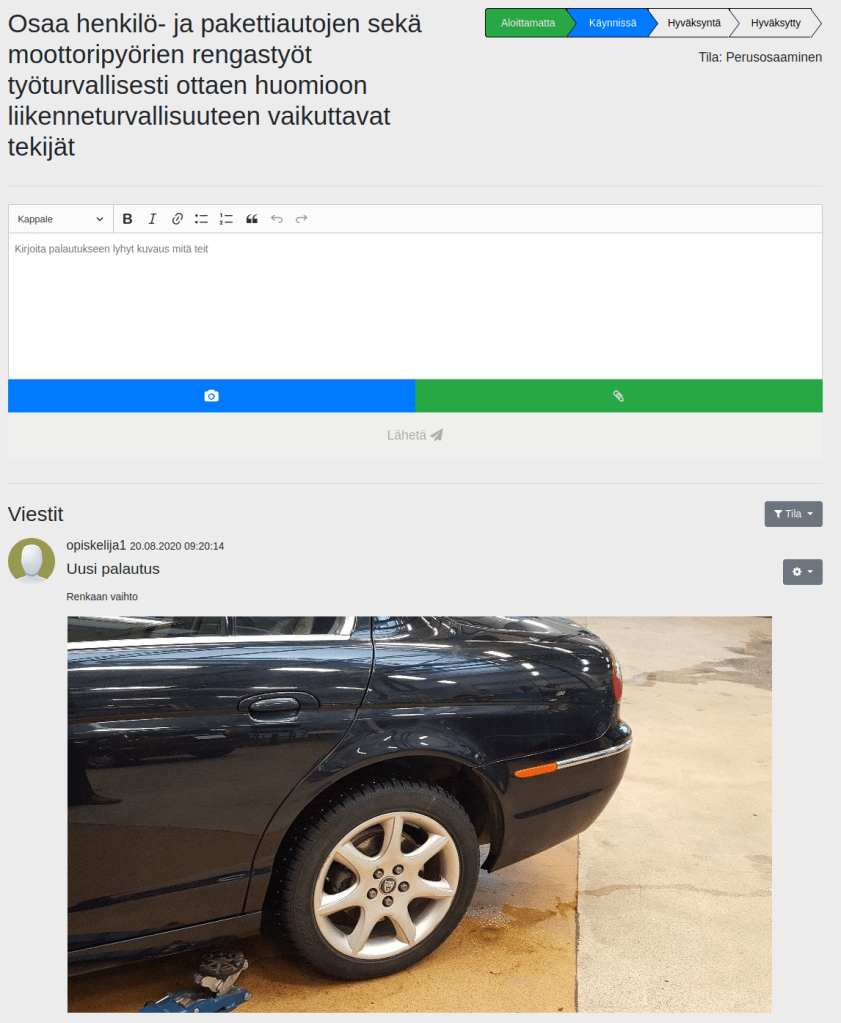 Näkymä, jossa olevan tekstikentän kautta opiskelija voi palauttaa tehtävän. Otsikkona tässä Osaa henkilö- ja pakettiautojen sekä moottoripyörien rengastyöt työturvallisesti ottaen huomioon liikenneturvallisuuteen vaikuttavat tekijät. Tekstikentän alla näkyy oppijan tekemä tehtäväpalautus, jossa on valokuva suoritetusta renkaanvaihdosta.